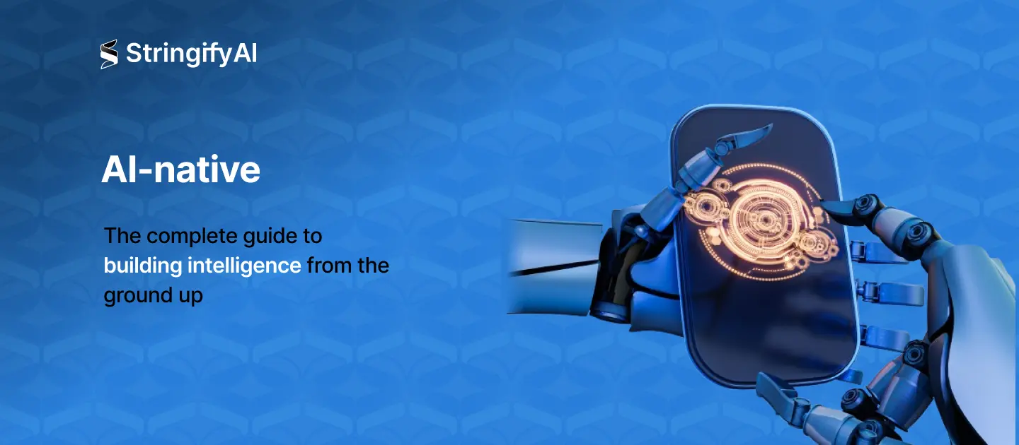  AI-native: The Complete Guide to Building Intelligence from the Ground up